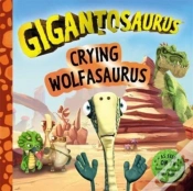 Capa do artigo Gigantosaurus - Crying Wolfasaurus