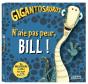Gigantosaurus ; N'Aie Pas Peur, Bill ! - Preview