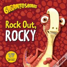 Gigantosaurus - Rock Out, Rocky