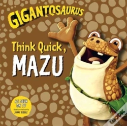 Capa do artigo Gigantosaurus - Think Quick, Mazu