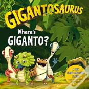 Gigantosaurus - Where'S Giganto?