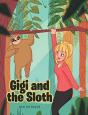 Gigi And The Sloth - Preview