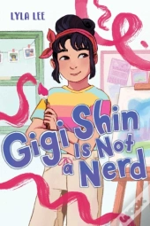 Gigi Shin Is Not A Nerd