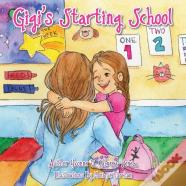 Gigi'S Starting School