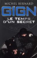 Gign ; Le Temps D'Un Secret