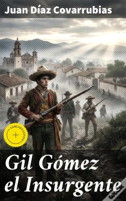 Capa do artigo Gil Gómez El Insurgente