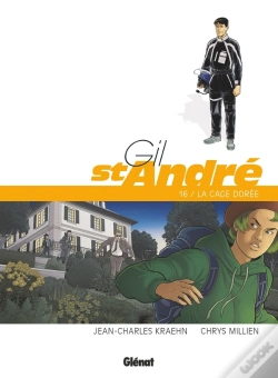 Capa do artigo Gil Saint-André Tome 16 : La Cage Dorée