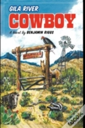 Gila River Cowboy