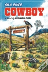 Gila River Cowboy