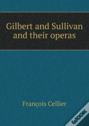 Capa do artigo Gilbert And Sullivan And Their Operas