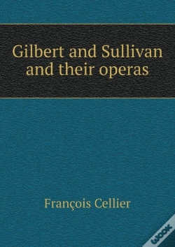 Capa do artigo Gilbert And Sullivan And Their Operas