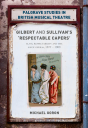 Gilbert And Sullivan'S 'Respectable Capers' - Preview