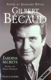 Gilbert Becaud ; Jardins Secrets