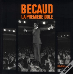 Capa do artigo Gilbert Becaud. La Premiere Idole