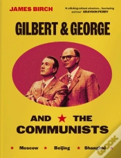Capa do artigo Gilbert & George And The Communists