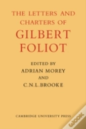 Gilbert Foliot And His Letters