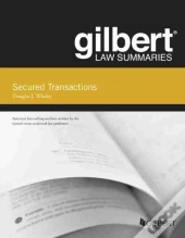 Gilbert Law Summaries On Secured Transactions