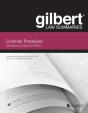 Gilbert Law Summary On Criminal Procedure - Preview