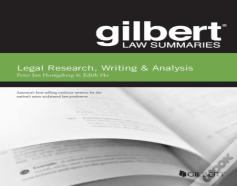 Gilbert Law Summary On Legal Research, Writing & Analysis