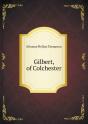 Gilbert, Of Colchester - Preview