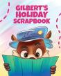 Gilbert'S Holiday Scrapbook - Preview