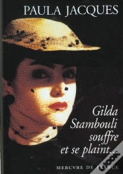 Capa do artigo Gilda Stambouli Souffre Et Se Plaint