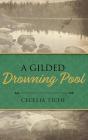 Gilded Drowning Pool - Preview