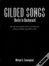 Gilded Songs (Berlin To Bacharach)