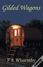 Gilded Wagons