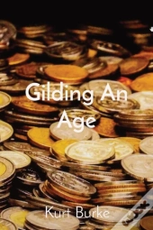 Gilding An Age