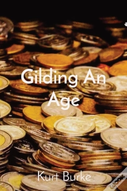 Capa do artigo Gilding An Age