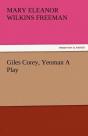 Giles Corey, Yeoman A Play - Preview