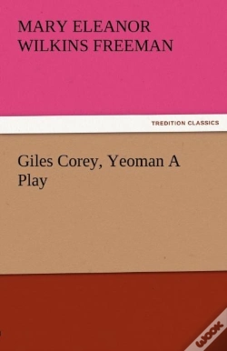 Capa do artigo Giles Corey, Yeoman A Play