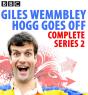 Giles Wemmbley Hogg Goes Off: Complete Series 2 - Preview
