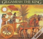 Gilgamesh The King