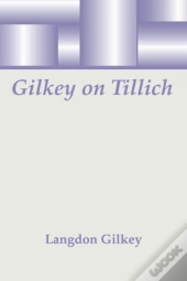 Gilkey On Tillich