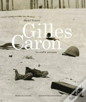 Capa do artigo Gilles Caron ; Le Conflit Intérieur