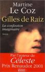 Gilles De Raiz : La Confession Imaginaire - Preview