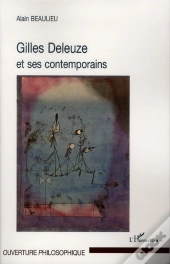 Gilles Deleuze Et Ses Contemporains