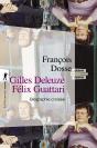 Gilles Deleuze, Félix Guattari ; Biographie Croisée - Preview