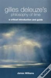 Gilles Deleuze'S Philosophy Of Time