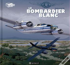 Gilles Durance T.1 ; Le Bombardier Blanc
