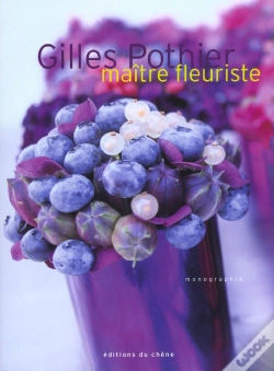 Capa do artigo Gilles Pothier ; Maitre Fleuriste
