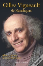 Gilles Vigneault De Natashquan