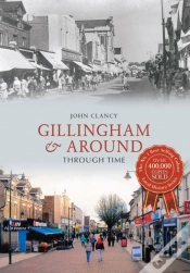 Capa do artigo Gillingham & Around Through Time