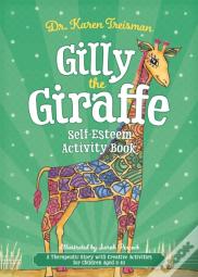 Gilly The Giraffe Self-Esteem Activity Book
