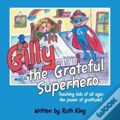 Capa do artigo Gilly The Grateful Superhero
