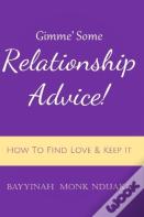 Gimme Some Relationship Advice!