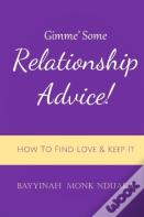 Gimme Some Relationship Advice!