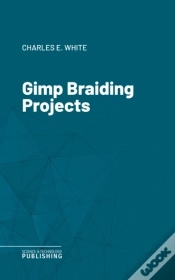 Capa do artigo Gimp Braiding Projects